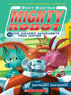 cover image of Ricky Ricotta's Mighty Robot vs. The Jurassic Jackrabbits From Jupiter